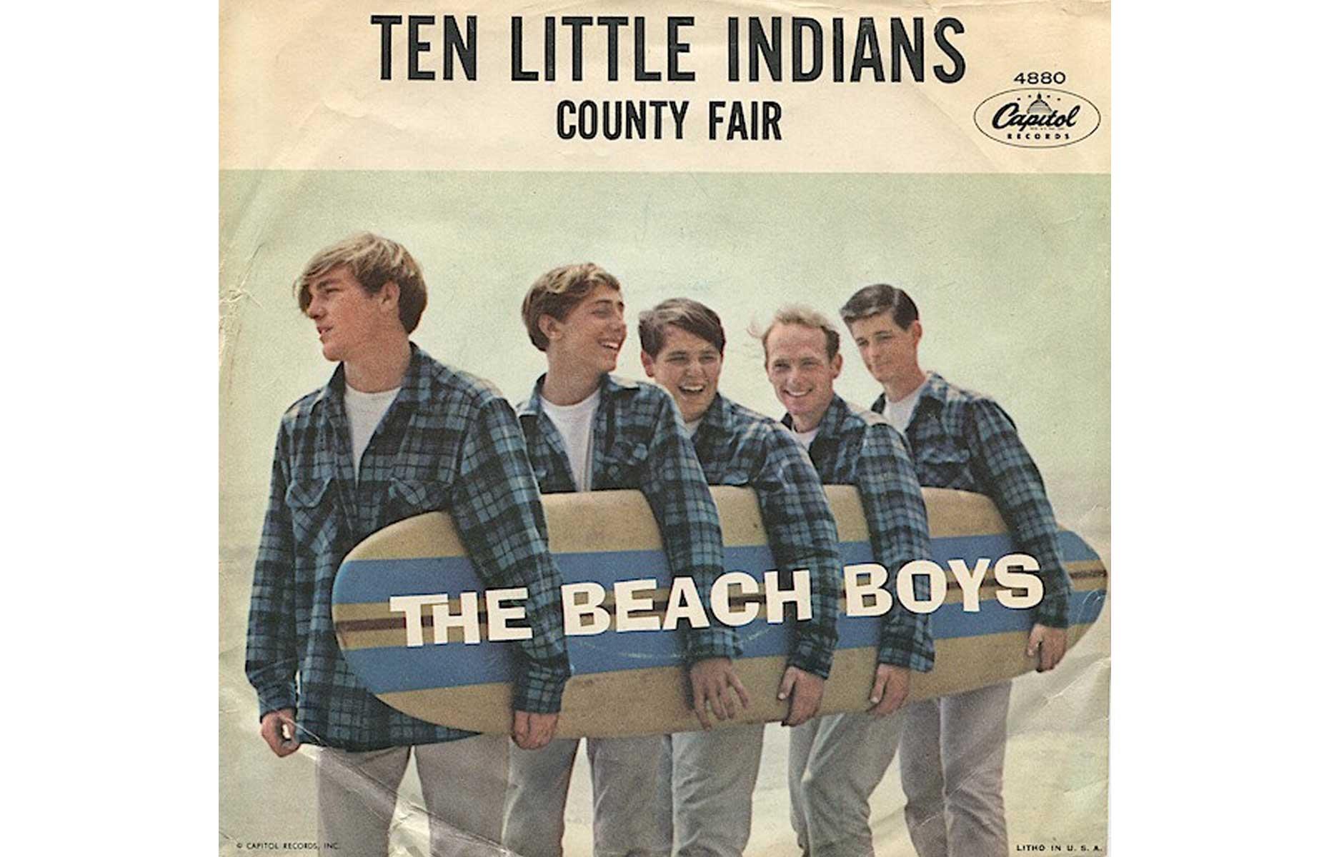The Beach Boys – Ten Little Indians / County Fair: up to $130 (£110)